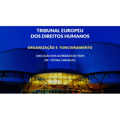 Módulo III – Execução dos acórdãos do TEDH