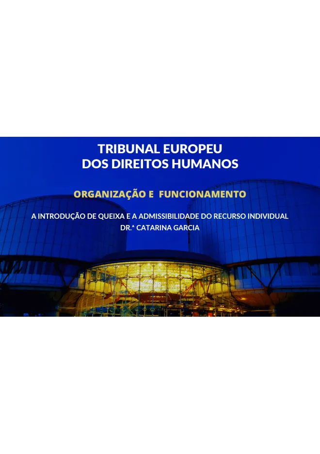 Módulo IV – A introdução de queixa e a admissibilidade do recurso individual