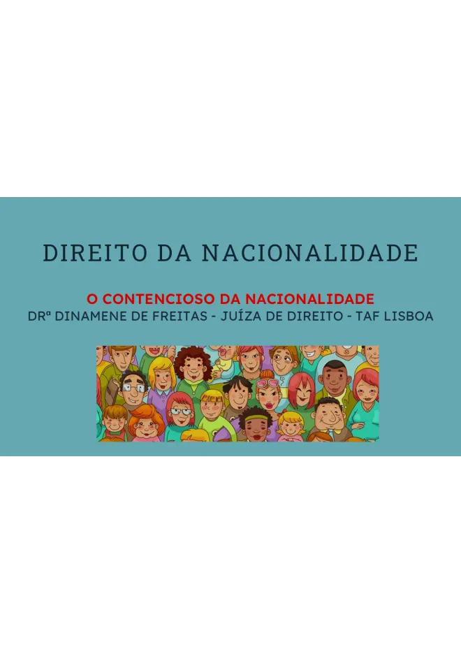 Módulo IV – O Contencioso da Nacionalidade