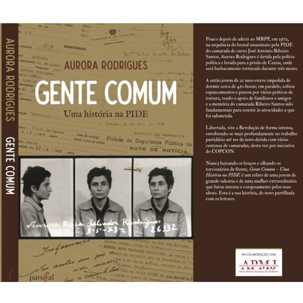 Gente Comum, Uma história na PIDE